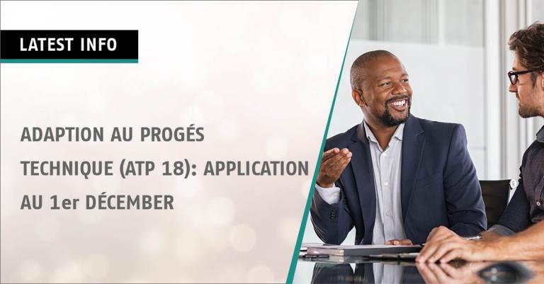 Adaptation au progrès technique (ATP 18) : Application au 1er décembre 2023 